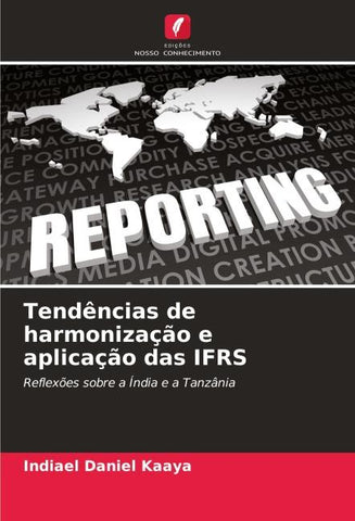 Tendências de harmonização e aplicação das IFRS