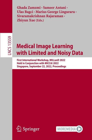 Medical Image Learning with Limited and Noisy Data