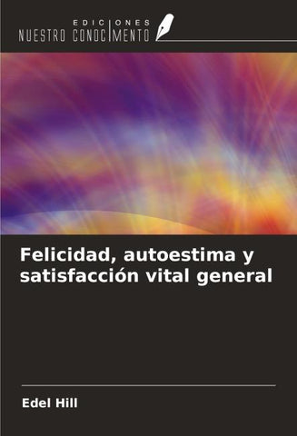 Felicidad, autoestima y satisfacción vital general