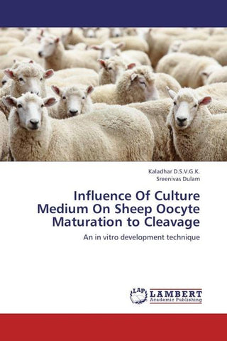 Influence Of Culture Medium On Sheep Oocyte Maturation to Cleavage