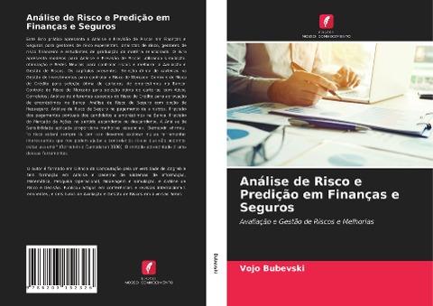 Análise de Risco e Predição em Finanças e Seguros