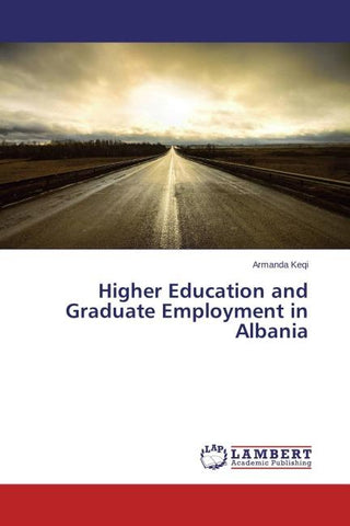 Higher Education and Graduate Employment in Albania
