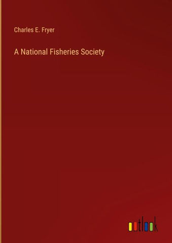 A National Fisheries Society
