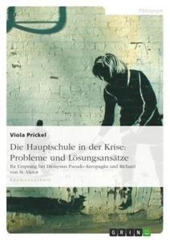 Die Hauptschule in der Krise: Probleme und Lösungsansätze