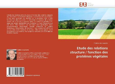 Etude des relations structure / fonction des protéines végétales