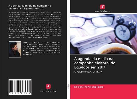 A agenda da mídia na campanha eleitoral do Equador em 2017