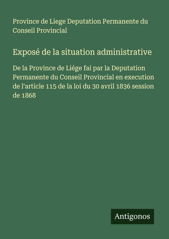 Exposé de la situation administrative