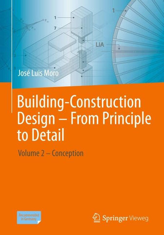Building-Construction Design – From Principle to Detail