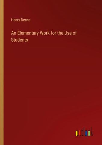 An Elementary Work for the Use of Students