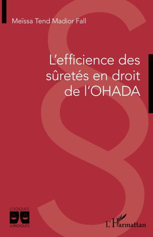 L'efficience des sûretés en droit de l'OHADA