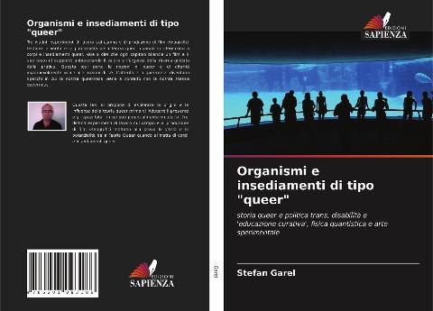Organismi e insediamenti di tipo "queer"