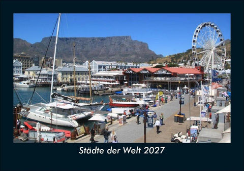 Städte der Welt 2027 Fotokalender DIN A5