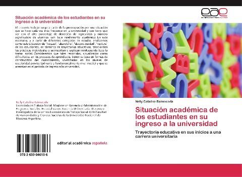 Situación académica de los estudiantes en su ingreso a la universidad