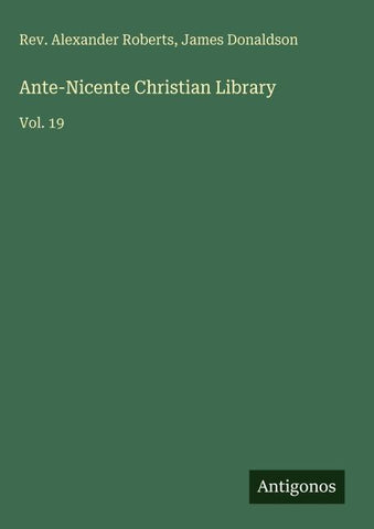 Ante-Nicente Christian Library
