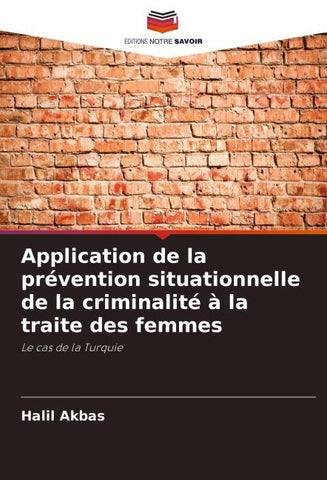 Application de la prévention situationnelle de la criminalité à la traite des femmes