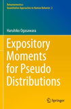 Expository Moments for Pseudo Distributions