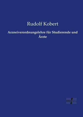 Arzneiverordnungslehre für Studierende und Ärzte