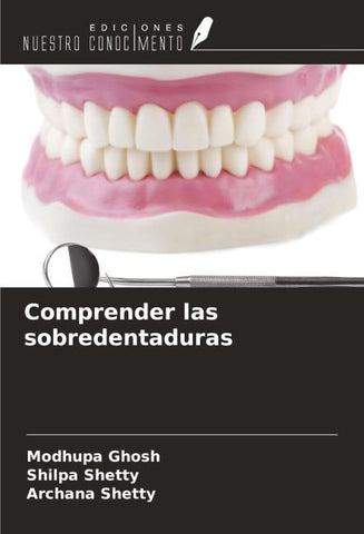 Comprender las sobredentaduras