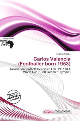 Carlos Valencia (Footballer born 1953)