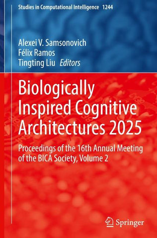Biologically Inspired Cognitive Architectures 2025