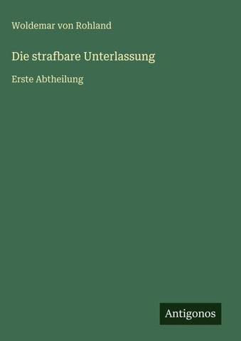 Die strafbare Unterlassung