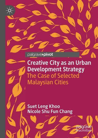 Creative City as an Urban Development Strategy
