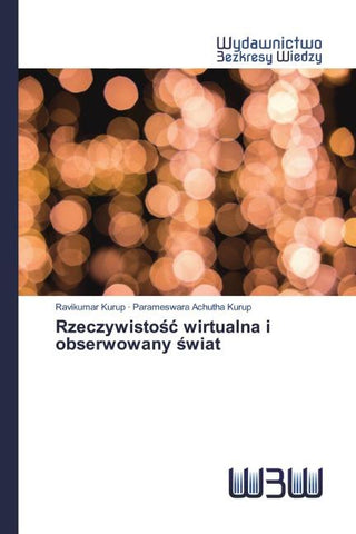 Rzeczywisto¿¿ wirtualna i obserwowany ¿wiat