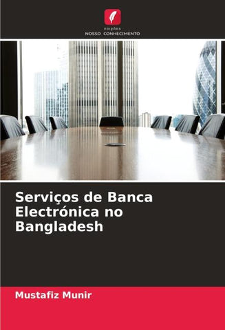 Serviços de Banca Electrónica no Bangladesh