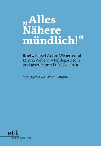 "Alles Nähere mündlich!"