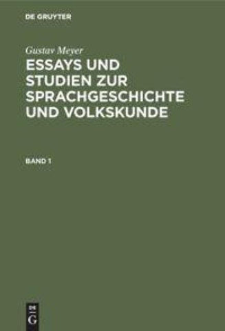 Essays und Studien zur Sprachgeschichte und Volkskunde. Band 1