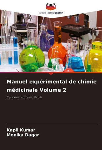 Manuel expérimental de chimie médicinale Volume 2