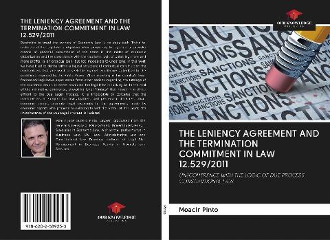 THE LENIENCY AGREEMENT AND THE TERMINATION COMMITMENT IN LAW 12.529/2011