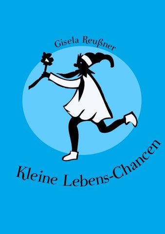 Kleine Lebens-Chancen