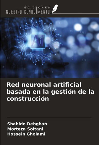 Red neuronal artificial basada en la gestión de la construcción