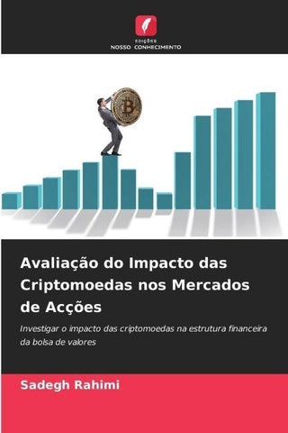 Avaliação do Impacto das Criptomoedas nos Mercados de Acções