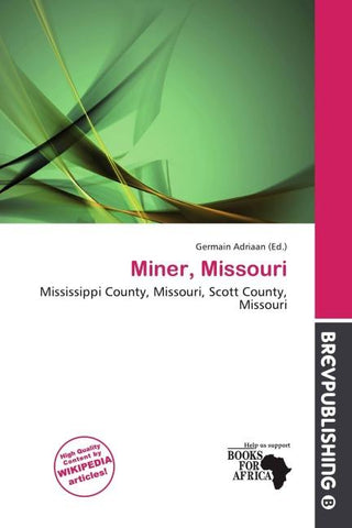 Miner, Missouri