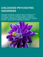 Childhood psychiatric disorders