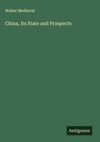 China, Its State and Prospects