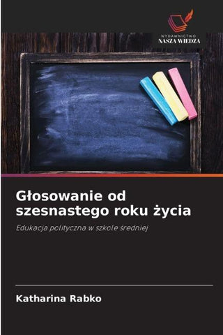 G¿osowanie od szesnastego roku ¿ycia