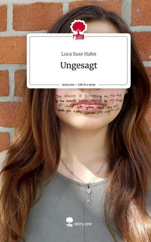 Ungesagt. Life is a Story - story.one