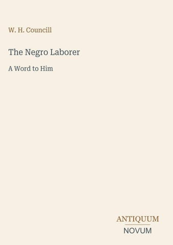 The Negro Laborer