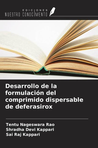 Desarrollo de la formulación del comprimido dispersable de deferasirox