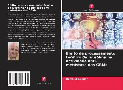 Efeito de processamento térmico da luteolina na actividade anti-metástase das GBMs