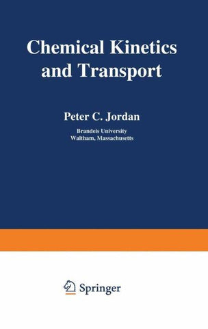 Chemical Kinetics and Transport