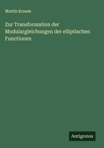 Zur Transformation der Modulargleichungen der elliptischen Functionen