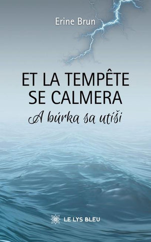 Et la tempête se calmera