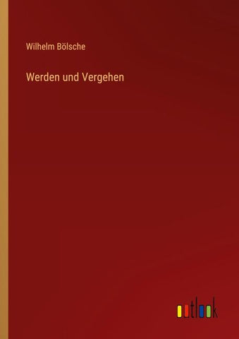 Werden und Vergehen