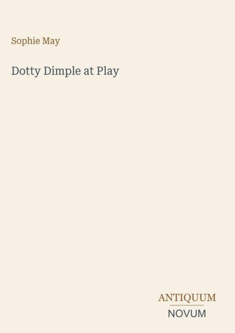 Dotty Dimple at Play