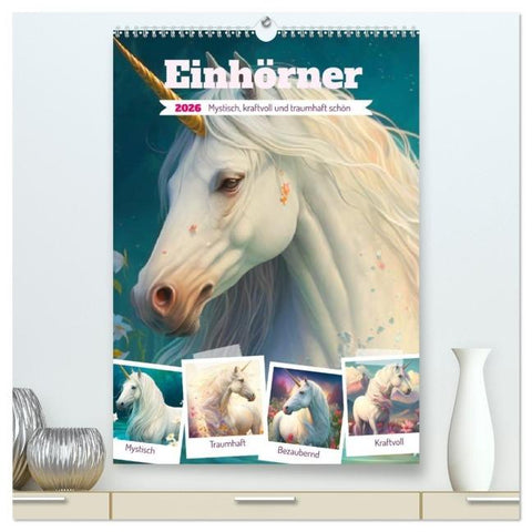 Einhörner. Mystisch, kraftvoll und traumhaft schön (hochwertiger Premium Wandkalender 2026 DIN A2 hoch), Kunstdruck in Hochglanz