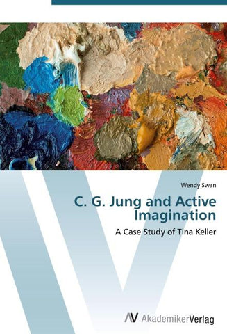 C. G. Jung and Active Imagination